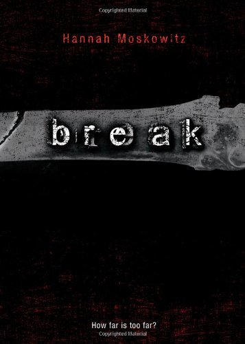 Break   2009 9781416982753 Front Cover