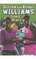 Serena and Venus Williams Tennis Stars:   2014 9781476580753 Front Cover