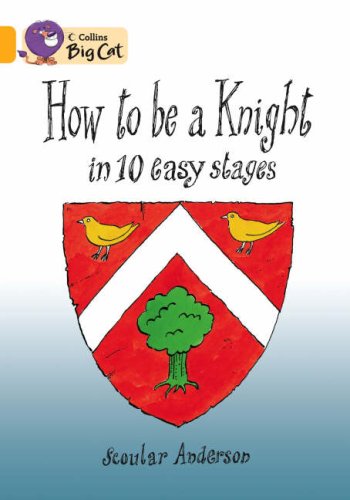 How to Be a Knight in 10 Easy Stages   2007 9780007186754 Front Cover
