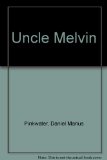 Uncle Melvin  N/A 9780027746754 Front Cover