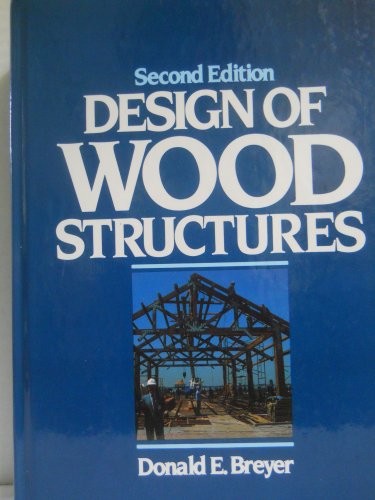 Design of Wood Structures  2nd 9780070076754 Front Cover