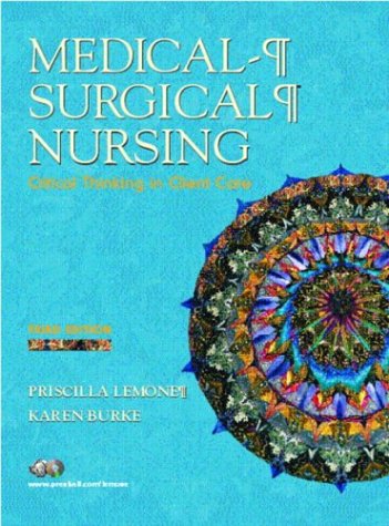 Medical-Surgical Nursing Critical Thinking in Client Care 3rd 2004 (Revised) 9780130990754 Front Cover