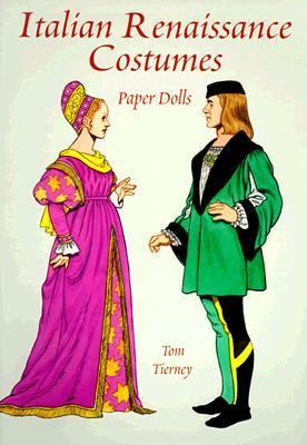 Italian Renaissance Costumes Paper Dolls  N/A 9780486400754 Front Cover