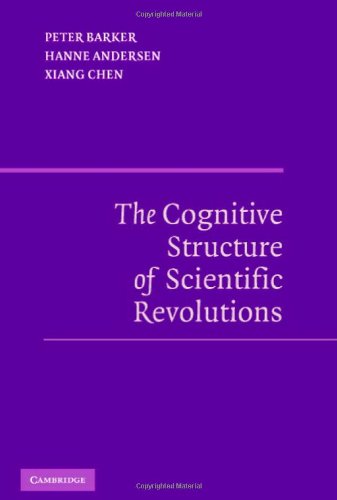 Cognitive Structure of Scientific Revolutions   2005 9780521855754 Front Cover