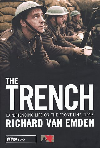 The Trench: Experiencing Life on the Front Line, 1916 N/A 9780593049754 Front Cover