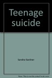 Teenage Suicide N/A 9780671499754 Front Cover