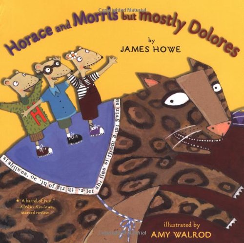 Horace and Morris but Mostly Dolores   2003 9780689856754 Front Cover