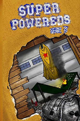 Super Powereds: Year 3  N/A 9780692461754 Front Cover