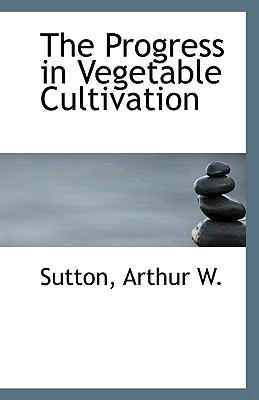 Progress in Vegetable Cultivation N/A 9781113354754 Front Cover