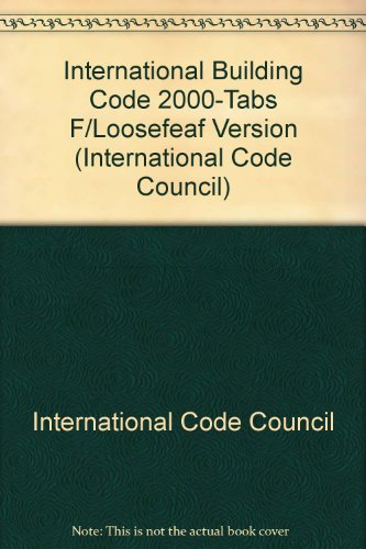 International Building Code 2000-Tabs F/Looseleaf Version   2000 9781580011754 Front Cover