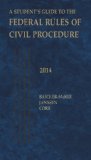 Federal Rules of Civil Procedure 2014:   2014 9781628100754 Front Cover