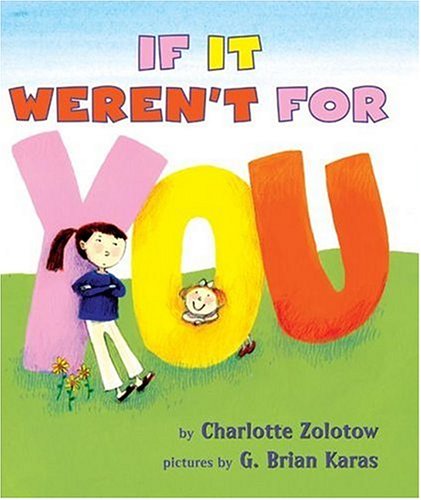 If It Weren't for You   2006 (Revised) 9780060278755 Front Cover