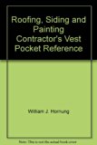 Roofing, Siding and Painting Contractor's Vest Pocket Reference Book N/A 9780137824755 Front Cover