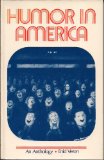 Humor in America : An Anthology N/A 9780155404755 Front Cover