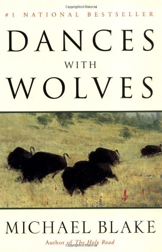 Dances with Wolves A Novel N/A 9780449000755 Front Cover