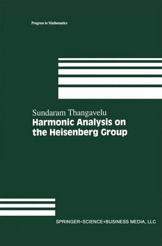 Harmonic Analysis on the Heisenberg Group:   2012 9781461272755 Front Cover