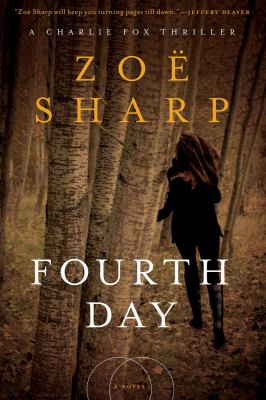 Fourth Day A Charlie Fox Thriller N/A 9781605982755 Front Cover
