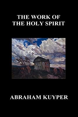 Work of the Holy Spirit N/A 9781849027755 Front Cover