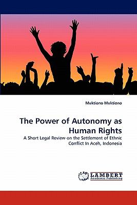 Power of Autonomy As Human Rights N/A 9783843353755 Front Cover