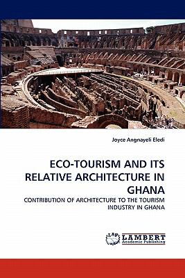 Eco-Tourism and Its Relative Architecture in Ghan  N/A 9783844314755 Front Cover