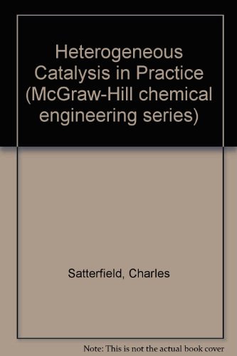 Heterogenous Catalysis in Practice  1980 9780070548756 Front Cover