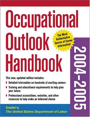Occupational Outlook Handbook 2004-2005 1st 2005 9780071413756 Front Cover