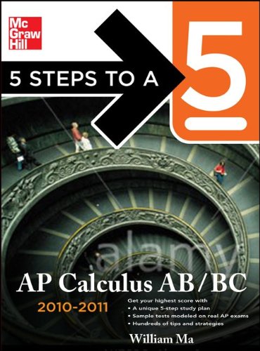 5 Steps to a 5 AP Calculus AB and BC, 2010-2011 Edition  3rd 2010 9780071624756 Front Cover