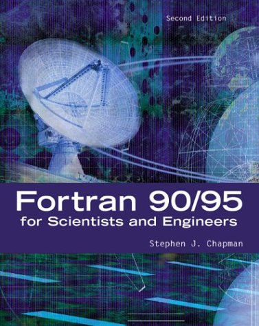 FORTRAN 90/95 for Scientists and Engineers  2nd 2004 (Revised) 9780072825756 Front Cover