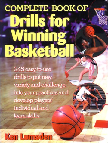 Complete Book of Drills for Winning Basketball Teachers Edition, Instructors Manual, etc.  9780130925756 Front Cover
