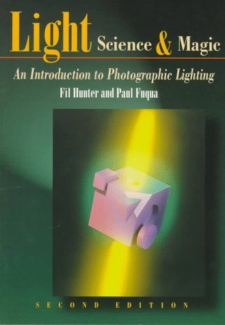 Light - Science and Magic An Introduction to Photographic Lighting 2nd 1997 (Revised) 9780240802756 Front Cover