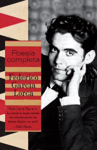 Poesia Completa / Complete Poetry (Garcia Lorca)  N/A 9780307475756 Front Cover