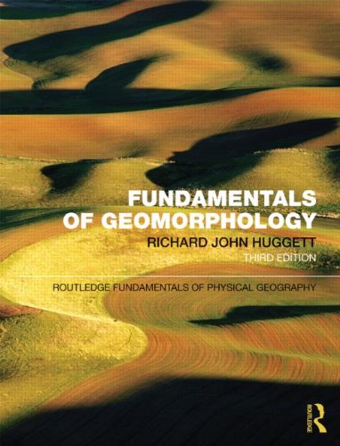 Fundamentals of Geomorphology  3rd 2011 (Revised) 9780415567756 Front Cover