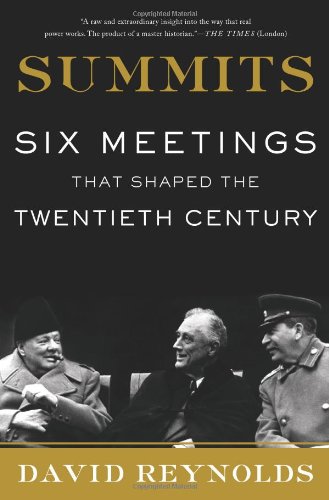 Summits Six Meetings That Shaped the Twentieth Century N/A 9780465012756 Front Cover
