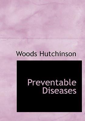 Preventable Diseases   2008 9780554279756 Front Cover