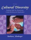 Cultural Diversity Building Skills for Awareness, Understanding and Application 3rd 2004 (Revised) 9780757513756 Front Cover