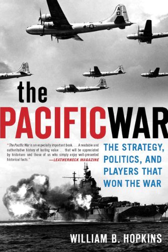 Pacific War The Strategy, Politics, and Players That Won the War  2011 9780760339756 Front Cover