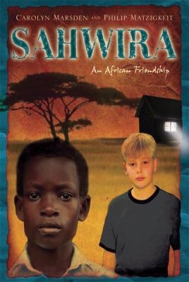 Sahwira An African Friendship  2009 9780763635756 Front Cover