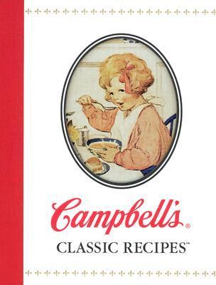 Campbell's Classic Recipes N/A 9780785358756 Front Cover