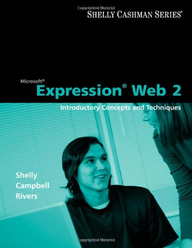 Microsoft Expression Web 2 Introductory Concepts and Techniques  2009 9781418859756 Front Cover