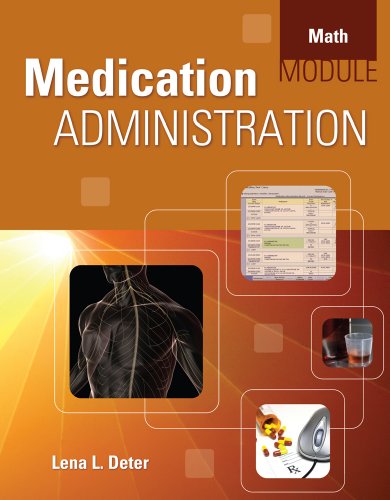 Math Module for Deter's Medication Administration   2011 9781435481756 Front Cover