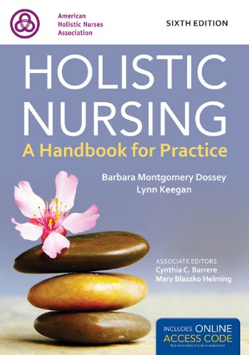 Holistic Nursing  6th 2013 (Revised) 9781449651756 Front Cover