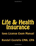 Life and Health Insurance Iowa License Exam Manual N/A 9781463619756 Front Cover