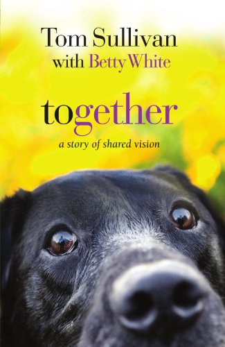 Together A Story of Shared Vision  2009 9781595545756 Front Cover