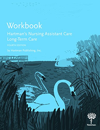 Workbook to Hartman's Nursing Assistant Care Long-Term Care 4th 9781604250756 Front Cover