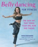 Bellydancing for Fitness N/A 9781840924756 Front Cover
