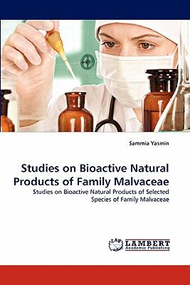 Studies on Bioactive Natural Products of Family Malvaceae  N/A 9783843356756 Front Cover