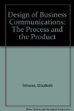 Design of Business Communications The Process and the Product N/A 9780024197757 Front Cover
