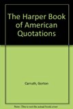 Harper Book of American Quotations   1988 9780060159757 Front Cover