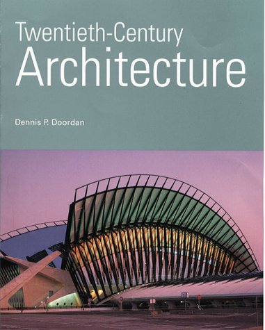 Twentieth-Century Architecture   2002 9780130212757 Front Cover