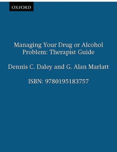 Managing Your Drug or Alcohol Problem Therapist Guide N/A 9780195183757 Front Cover